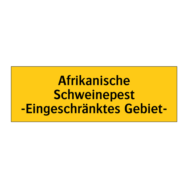 Afrikanische Schweinepest -Eingeschränktes Gebiet-