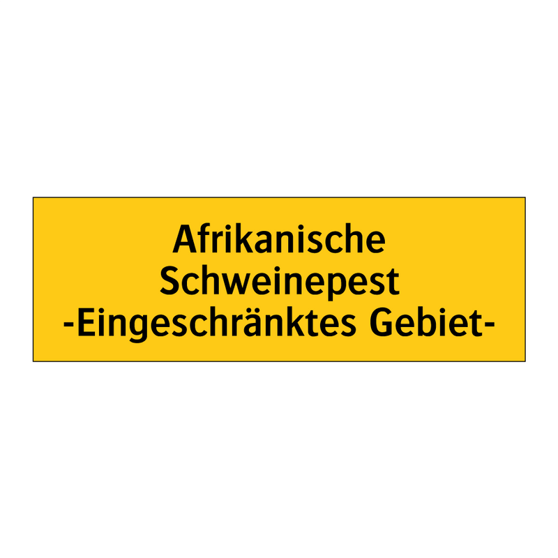 Afrikanische Schweinepest -Eingeschränktes Gebiet-
