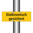 Elektronisch gesichert