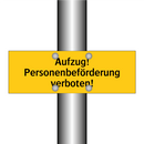 Aufzug! Personenbeförderung verboten!