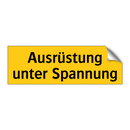 Ausrüstung unter Spannung