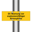 EX Warnung vor explosionsfähiger Atmosphäre