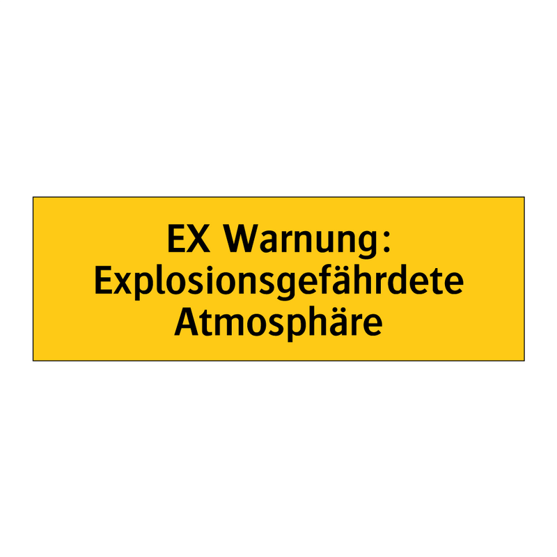 EX Warnung: Explosionsgefährdete Atmosphäre