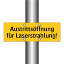Austrittsöffnung für Laserstrahlung!