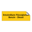 Entzündbare Flüssigkeiten Benzin - Diesel