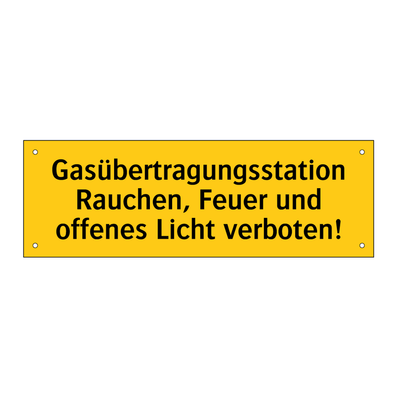 Gasübertragungsstation Rauchen, Feuer und offenes Licht verboten!