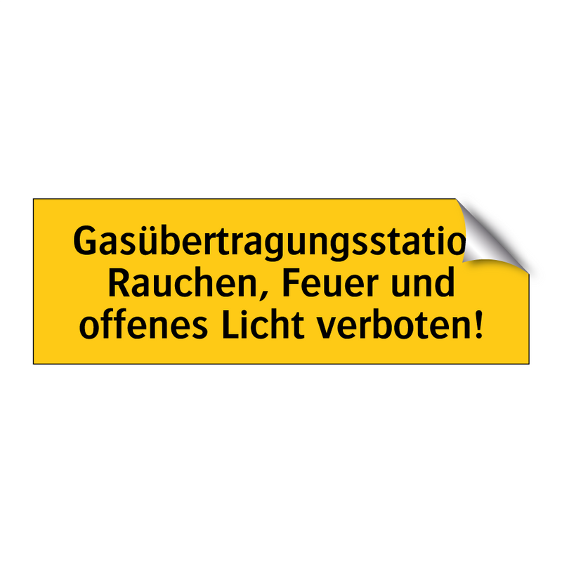 Gasübertragungsstation Rauchen, Feuer und offenes Licht verboten!