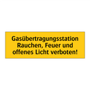 Gasübertragungsstation Rauchen, Feuer und offenes Licht verboten!
