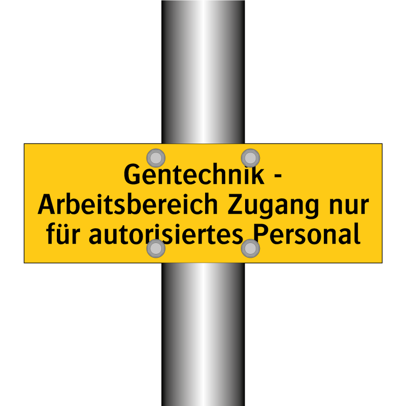 Gentechnik - Arbeitsbereich Zugang nur für autorisiertes Personal