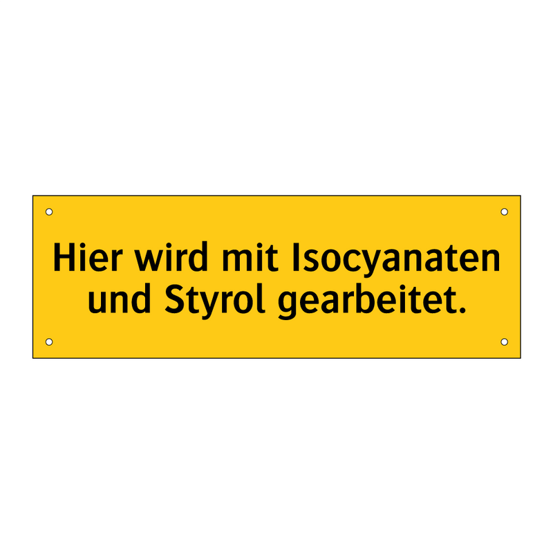 Hier wird mit Isocyanaten und Styrol gearbeitet.