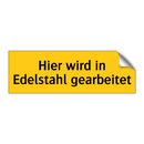 Hier wird in Edelstahl gearbeitet