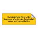 Hochspannung Nicht unter Spannung arbeiten Am Arbeitsplatz erden und kurzschließen