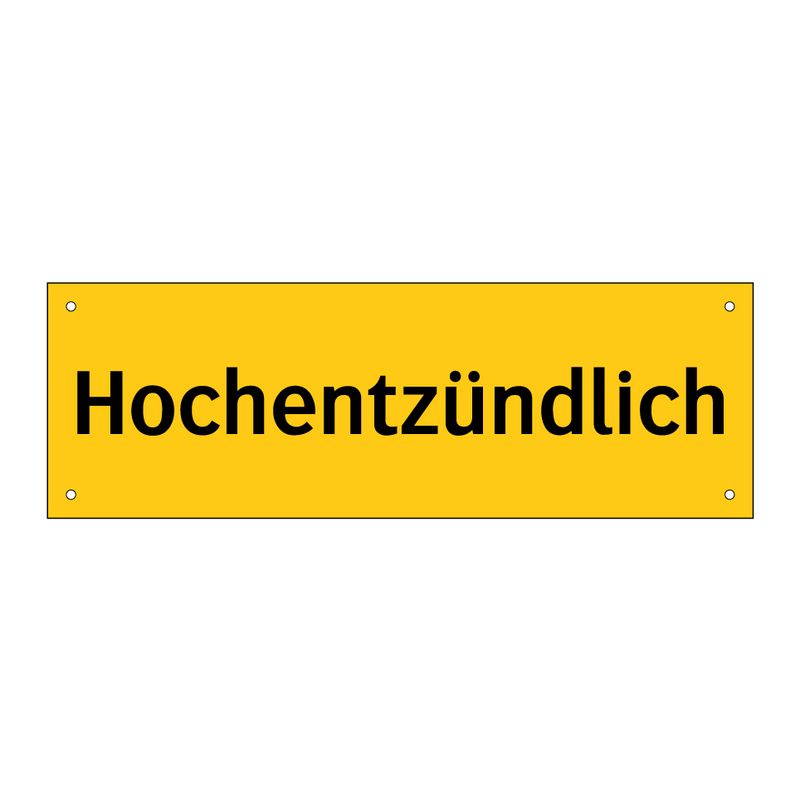 Hochentzündlich