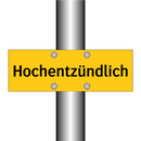 Hochentzündlich