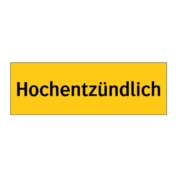 Hochentzündlich