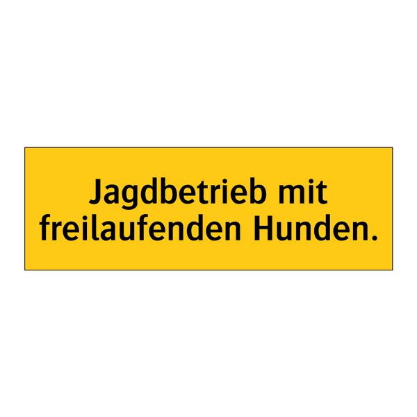 Jagdbetrieb mit freilaufenden Hunden.
