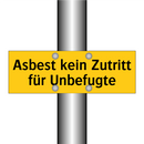 Asbest kein Zutritt für Unbefugte