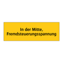 In der Mitte, Fremdsteuerungsspannung