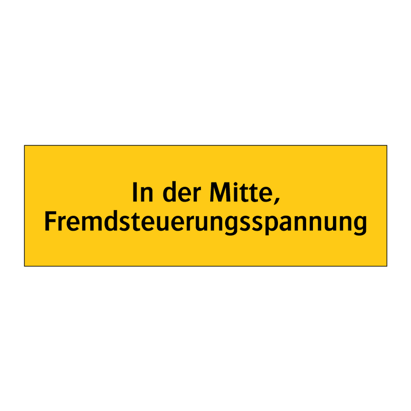 In der Mitte, Fremdsteuerungsspannung