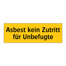 Asbest kein Zutritt für Unbefugte