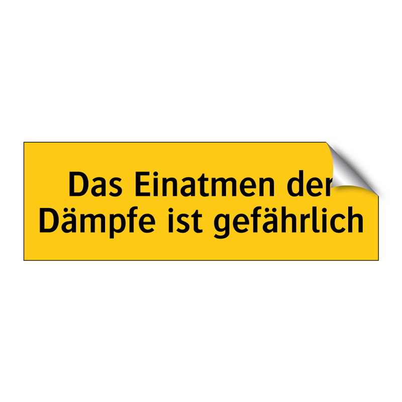 Das Einatmen der Dämpfe ist gefährlich