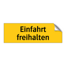 Einfahrt freihalten