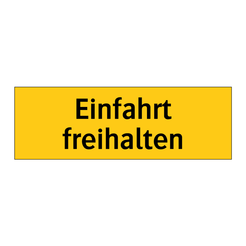 Einfahrt freihalten