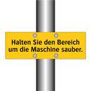 Halten Sie den Bereich um die Maschine sauber.