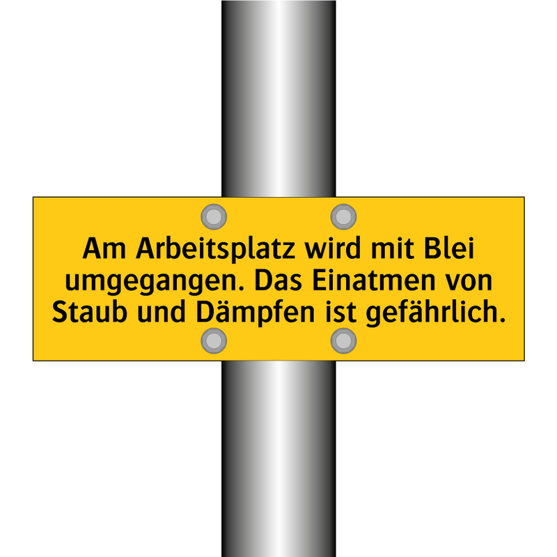 Am Arbeitsplatz wird mit Blei umgegangen. Das Einatmen von Staub und Dämpfen ist gefährlich.
