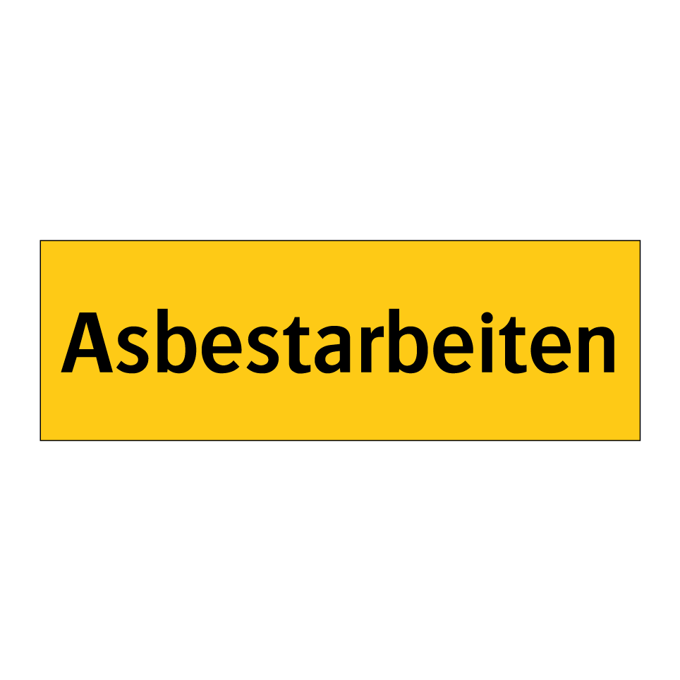Kauf Asbestarbeiten schild | SignOnline | DE-W140