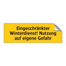 Eingeschränkter Winterdienst! Nutzung auf eigene Gefahr