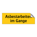 Asbestarbeiten im Gange