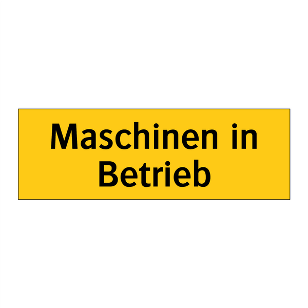 Maschinen in Betrieb