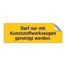 Darf nur mit Kunststoffwerkzeugen gereinigt werden.