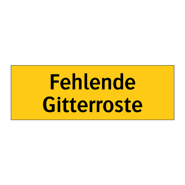 Fehlende Gitterroste