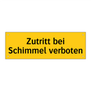 Zutritt bei Schimmel verboten