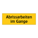 Abrissarbeiten im Gange