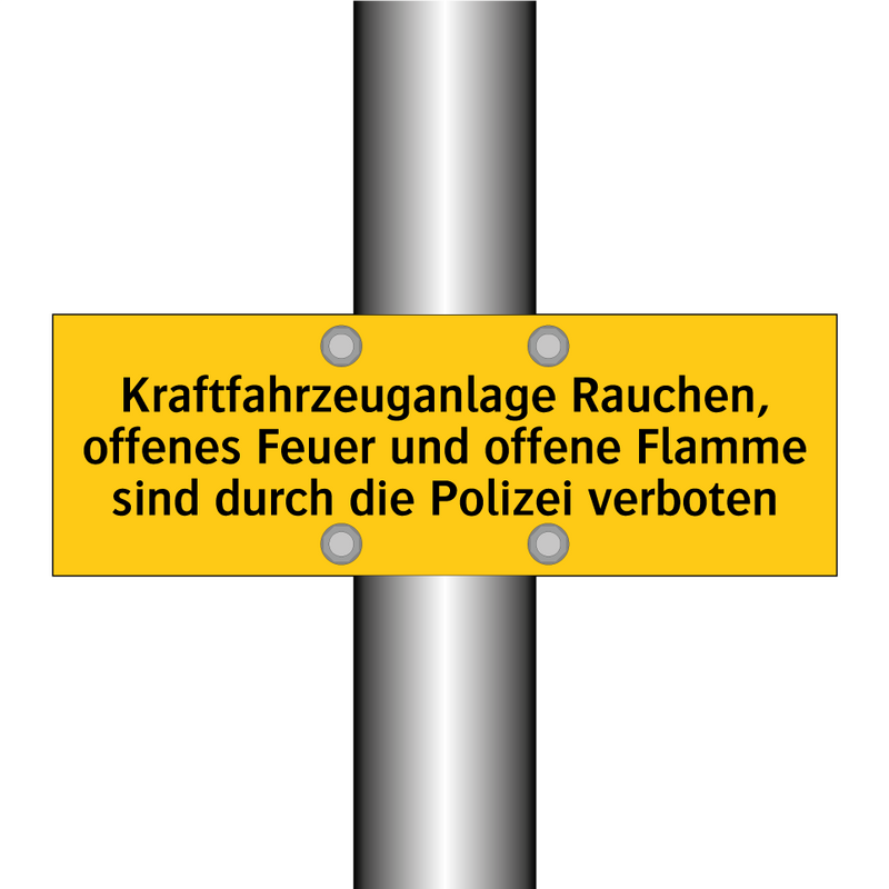 Kraftfahrzeuganlage Rauchen, offenes Feuer und offene Flamme sind durch die Polizei verboten