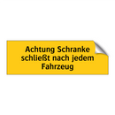 Achtung Schranke schließt nach jedem Fahrzeug