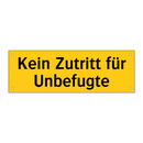 Kein Zutritt für Unbefugte