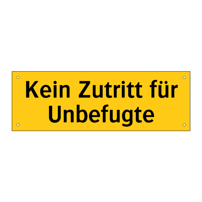Kein Zutritt für Unbefugte