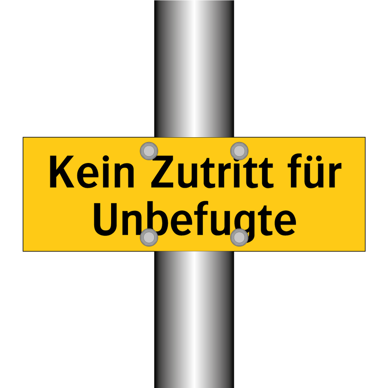 Kein Zutritt für Unbefugte