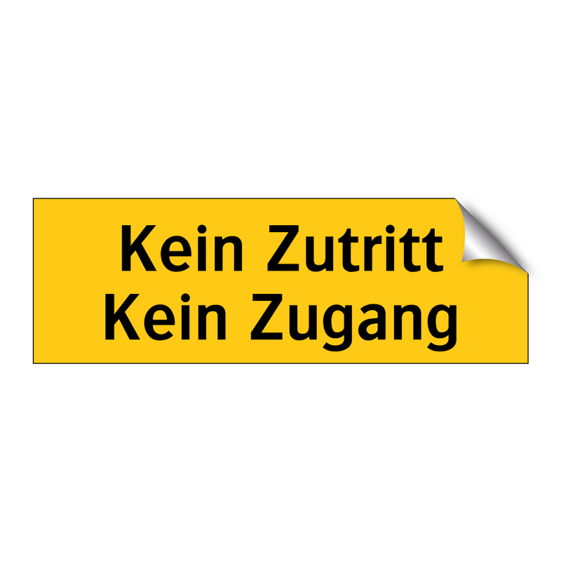 Kein Zutritt Kein Zugang