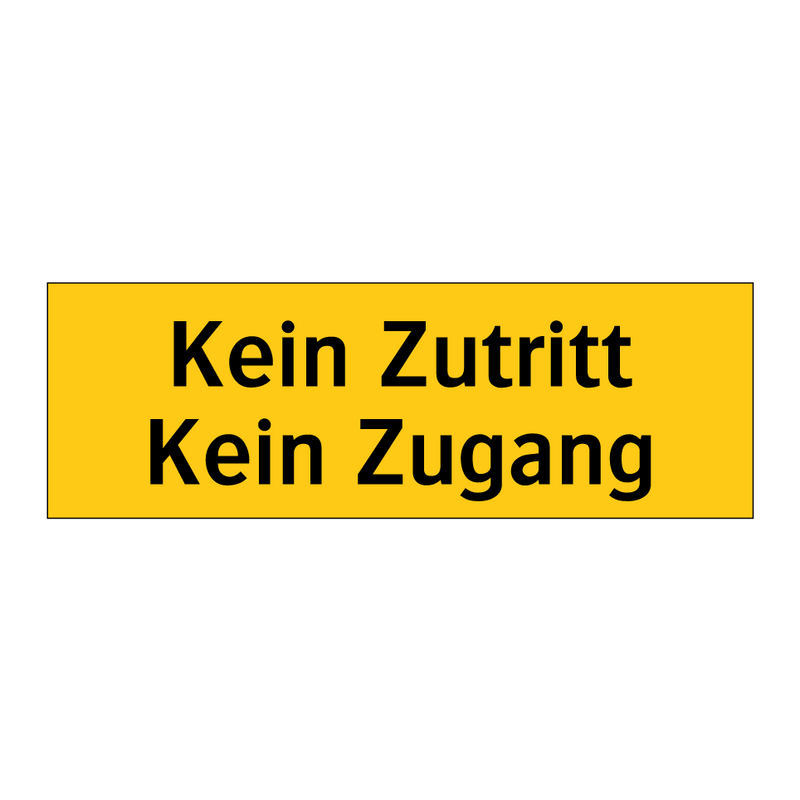 Kein Zutritt Kein Zugang