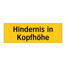 Hindernis in Kopfhöhe