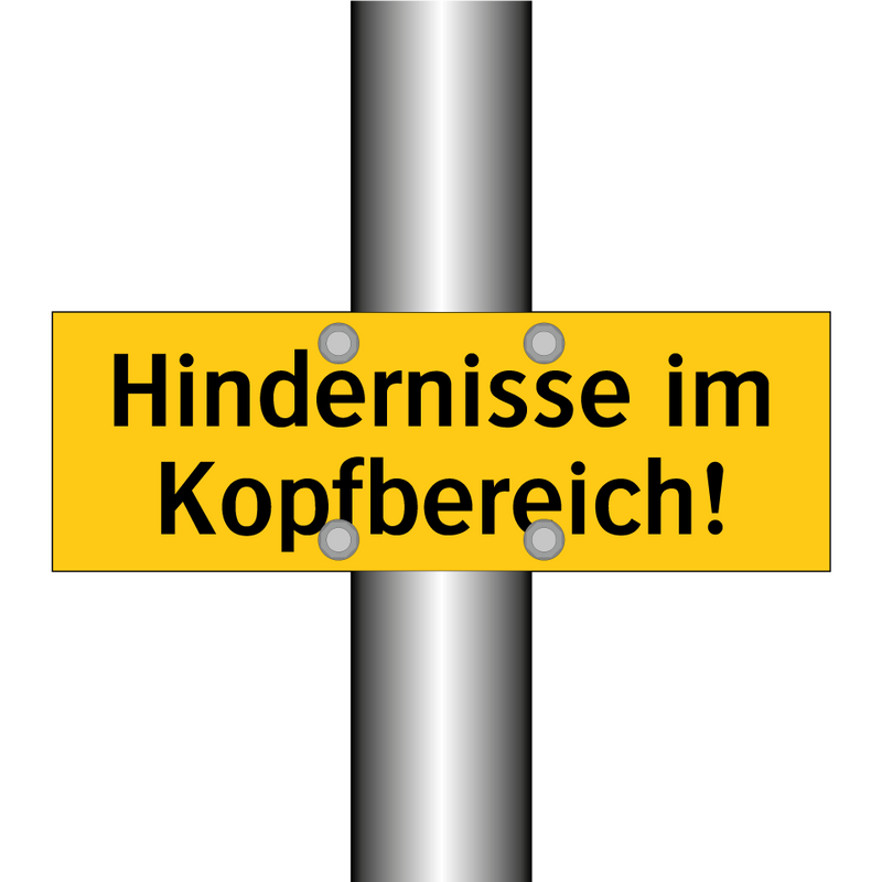 Hindernisse im Kopfbereich!