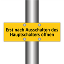 Erst nach Ausschalten des Hauptschalters öffnen