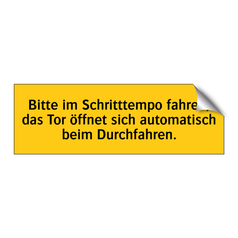 Bitte im Schritttempo fahren, das Tor öffnet sich automatisch beim Durchfahren.