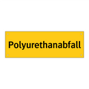 Polyurethanabfall