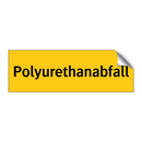 Polyurethanabfall